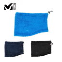 MILLET ミレー スキー ネックウォーマー メンズ レディース <2023> MIV01835 / POLAR HIGH LOFT NECK GAITER ...