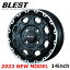 ホイール4本セット 2023年新作 アルミホイール 14インチ プロボックスリフトアップ向け ブレスト BLEST..