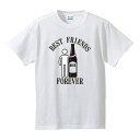 BEST FRIENDS BEER FOREVERpTVcpfBTVc100TCY S`4LS5FʔTVcr[DAD傫TCY