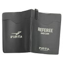 フィンタ FINTA レフリーカードケース ブラック 11×8cm サッカー フットサル 審判用品 ケース FT-5165 BLK