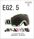 【30 OFF】【送料無料】14-15 Snow Goggle 『 ELECTRIC 』【 EG2.5 】【 NEW WAVE 】JET BLACK ( EG0714300_JBLK )【smtb-f】【i】