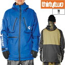 22-23 THIRTYTWO サーティーツー TM JACKET チームジャケット スノーボードウェアー メンズ スノボウェアー 正規品