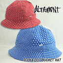 ALTAMONT I^g POLKA DOT BUCKET HAT 30%OFF