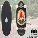 YOW SURFSKATE E T[tXP[g POWER SUFING SERIES p[T[tBV[Y J-BAY WFC xC 33C` T[tXP[g Ki