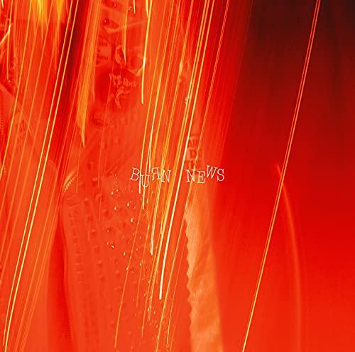 BURN (初回盤A) - NEWS