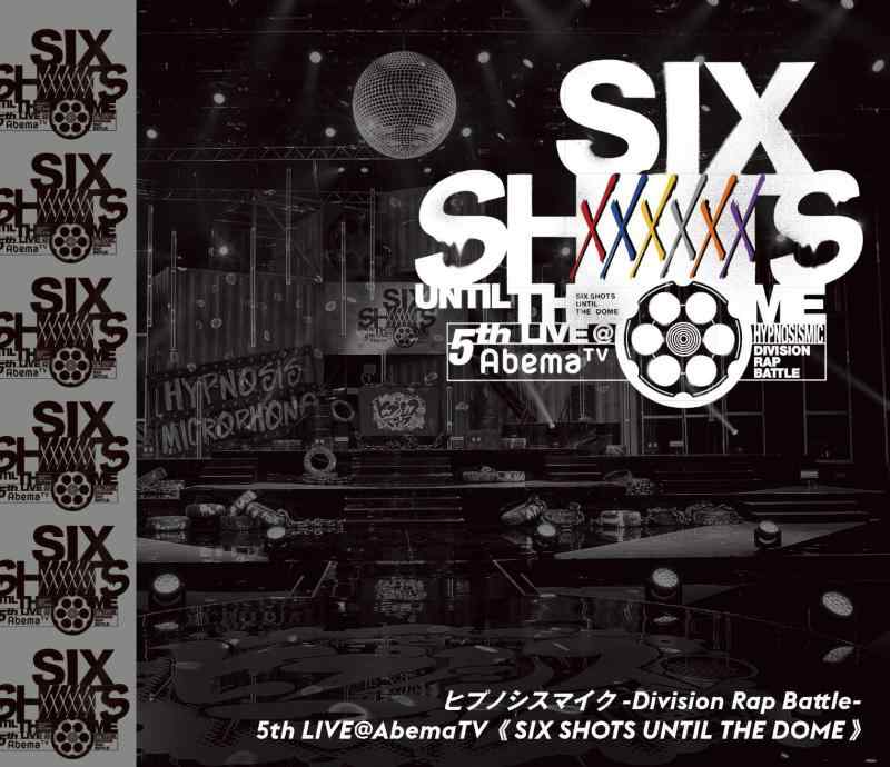 【中古】ヒプノシスマイク -Division Rap Battle- 5th LIVE@AbemaTV 《SIX SHOTS UNTIL THE DOME》 Blu-ray