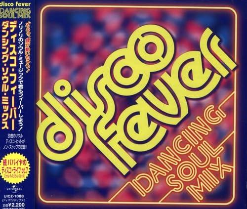 Disco Fever~Dancing Soul Mix