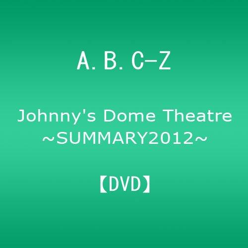 【中古】Johnny's Dome Theatre~SUMMARY2012~ A.B.C-Z [DVD]
