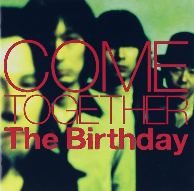 【中古】COME TOGETHER (初回盤) - The Birthday (DVD付)