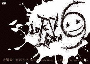 大塚 愛~6th Anniversary 2009~+ Documentary film 