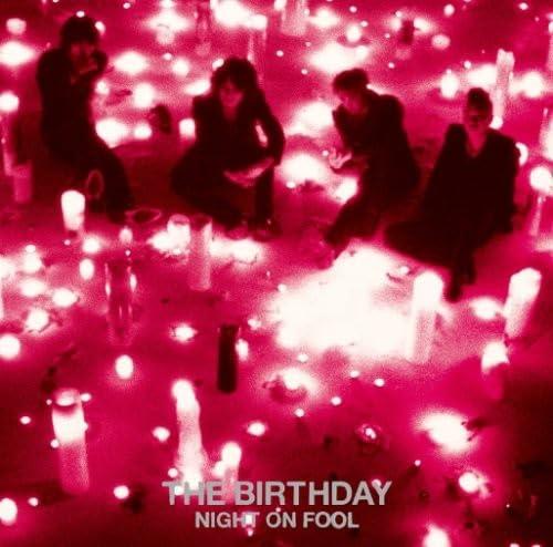 【中古】NIGHT ON FOOL(初回盤) - The Birthday (DVD付)