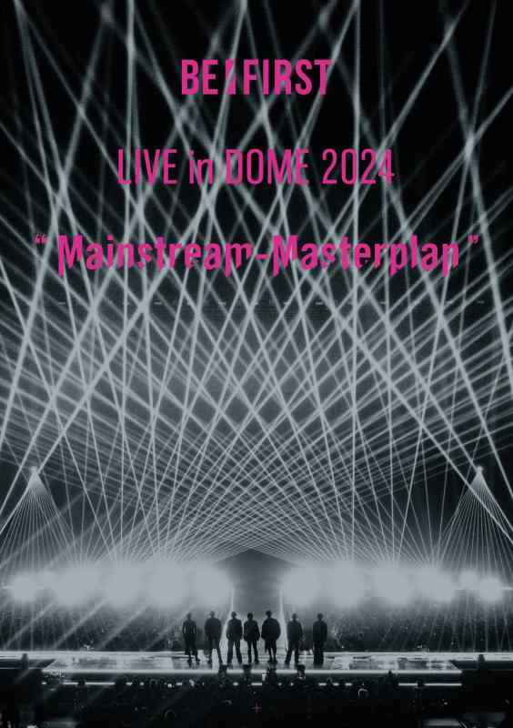 【中古】BE:FIRST LIVE in DOME 2024 ”Mainstream-Masterplan”(DVD2枚組(スマプラ対応)) [DVD]