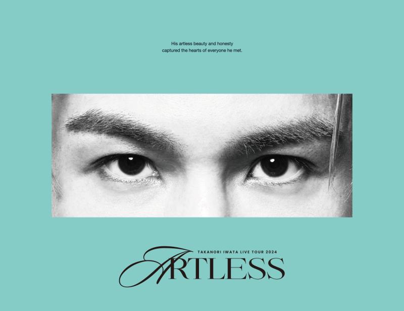 Takanori Iwata LIVE TOUR 2024 "ARTLESS"(Blu-ray Disc)（初回生産） 