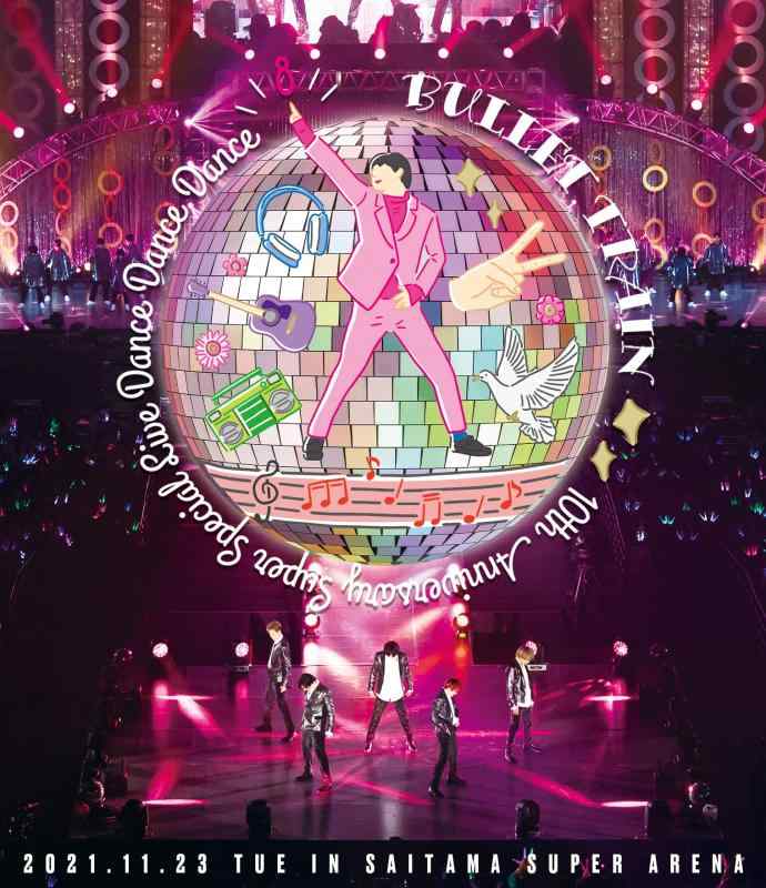 ����š�BULLET TRAIN 10th Anniversary Super Special Live��DANCE DANCE DANCE�� [2Blu-ray]