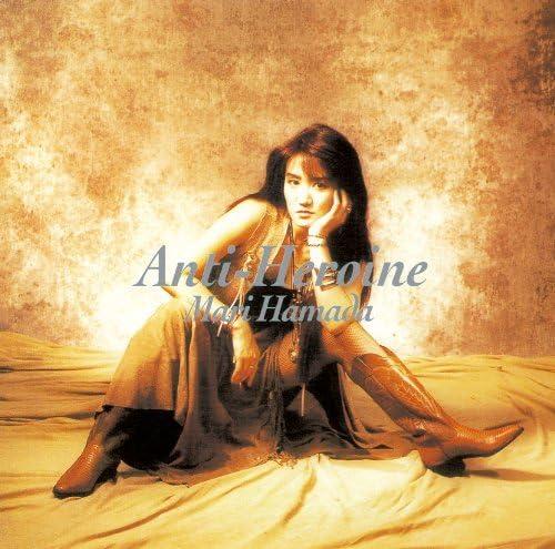 【中古】Anti-Heroine - 浜田麻里