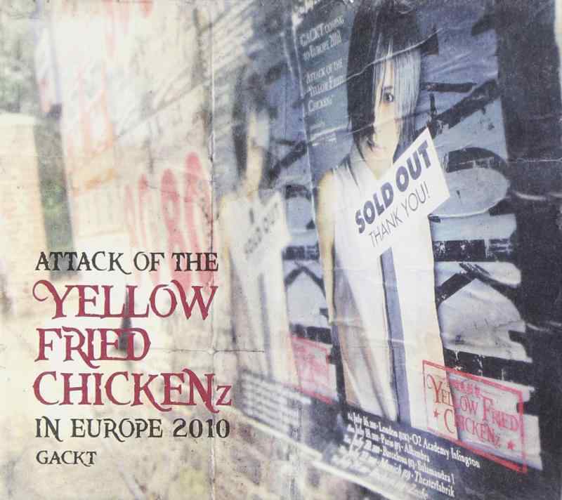 【中古】ATTACK OF THE “YELLOW FRIED CHICKENz" IN EUROPE 2010 - GACKT