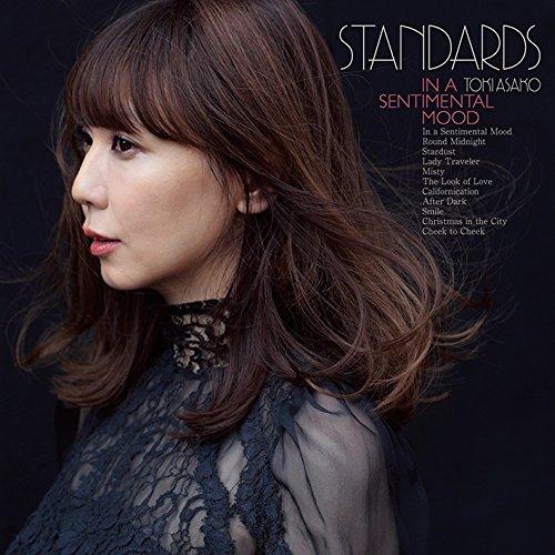 STANDARDS in a sentimental mood ~土岐麻子ジャズを歌う~