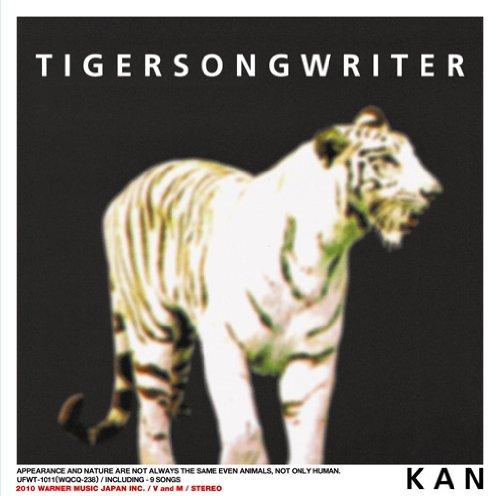 【中古】TIGERSONGWRITER - KAN