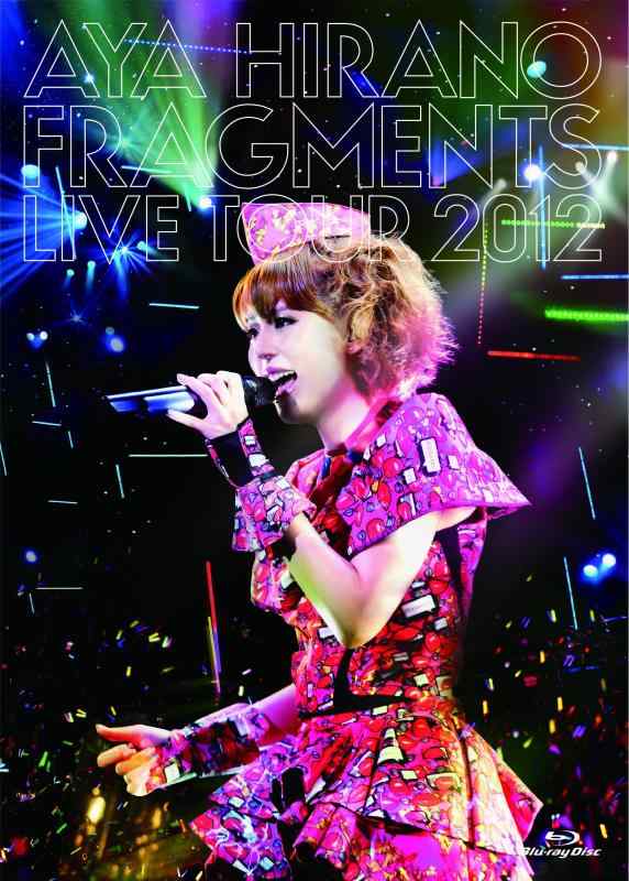 【中古】AYA HIRANO FRAGMENTS LIVE TOUR 2012(初回盤) [Blu-ray]