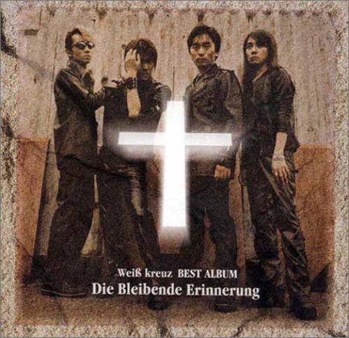 【中古】Weiβ kreuz BEST ALBUM Die Bleibende Erinnerung