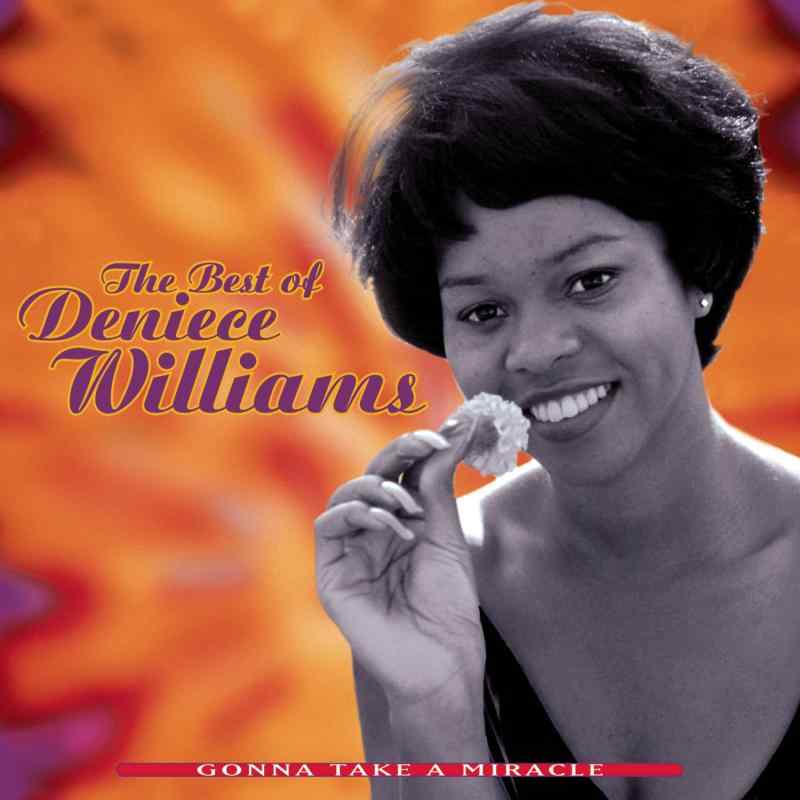 The Best of Deniece Williams : Gonna Take a Miracle