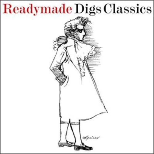 Readymade Digs Classics