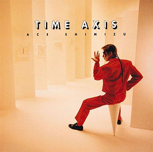 【中古】TIME AXIS - エース 清水