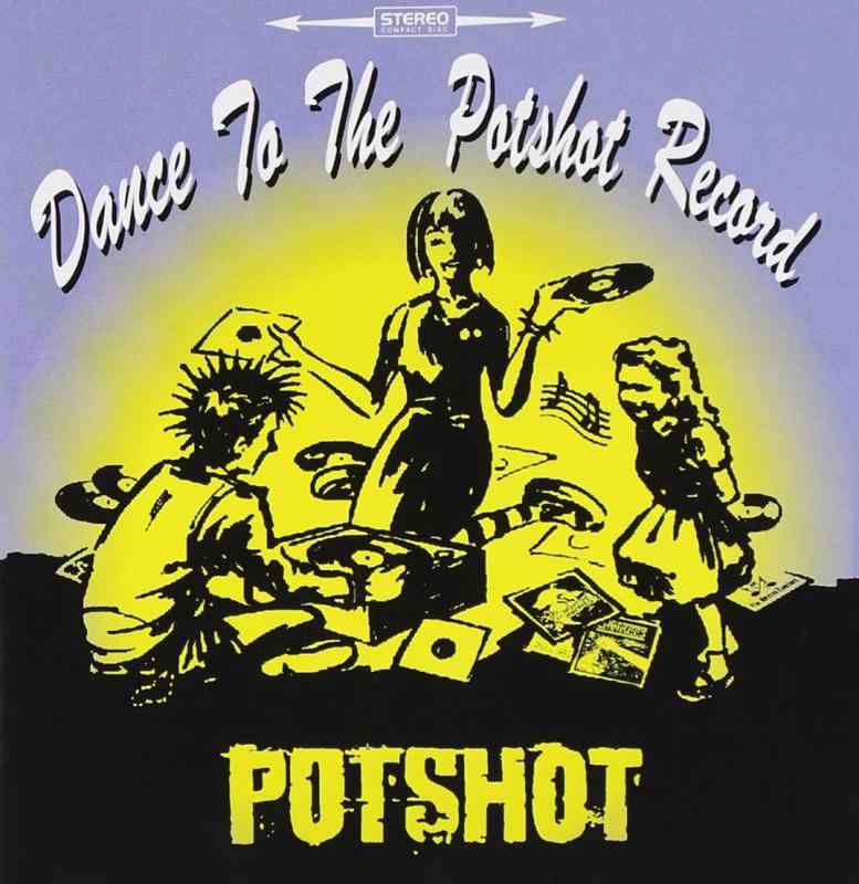 【中古】Dance to the POTSHOT record