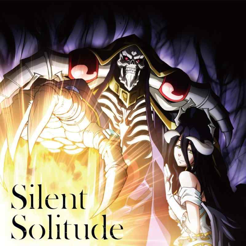 【中古】TVアニメ「 オーバーロードIII 」エンディングテーマ「Silent Solitude」