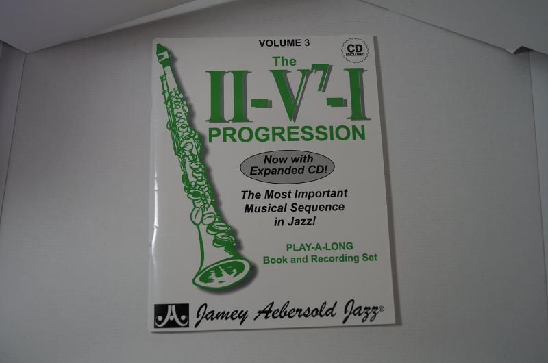 Vol. 3, The II/V7/I Progression: A New Approach To Jazz Improvisation (Jamey Aebersold Play-A-Long Series)