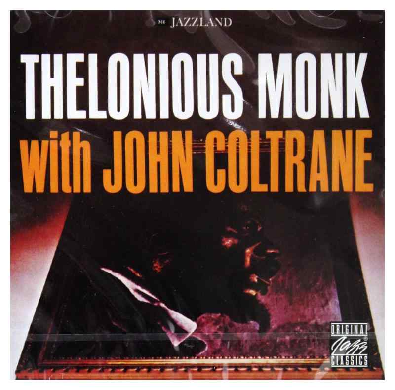 Thelonious Monk With John Coltrane