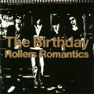 Rollers Romantics - The Birthday