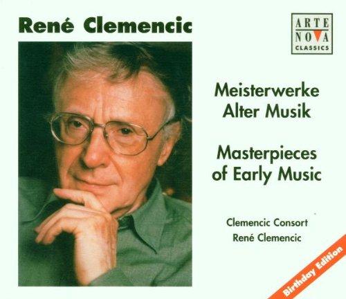 Rene Clemencic: Masterpieces of Early Music