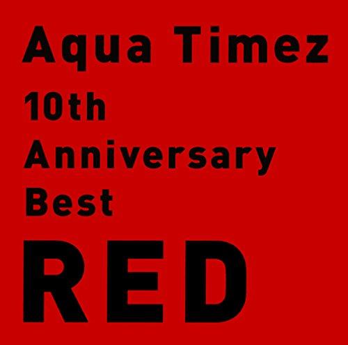 【中古】10th Anniversary Best RED - Aqua Timez