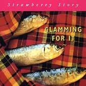 Clamming for It