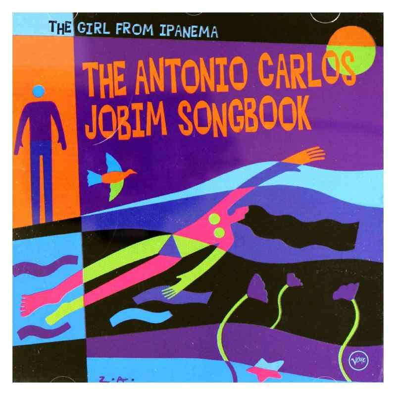 The Girl From Ipanema: The Antonio Carlos Jobim Songbook