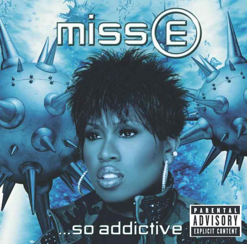 Miss E. So Addictive