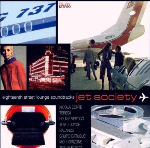 【中古】Eighteenth Street Lounge Soundtracks - Jet Society
