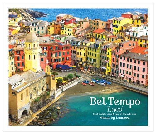 【中古】Bel Tempo Luce ~good quality bossa&amp;jazz for the cafe time~Mixed by Lumiere