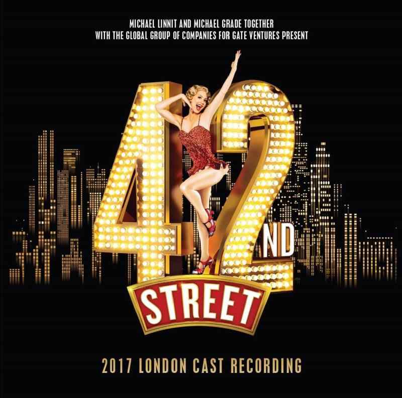 【中古】42ND STREET 2017 LONDON CAST RECORDING