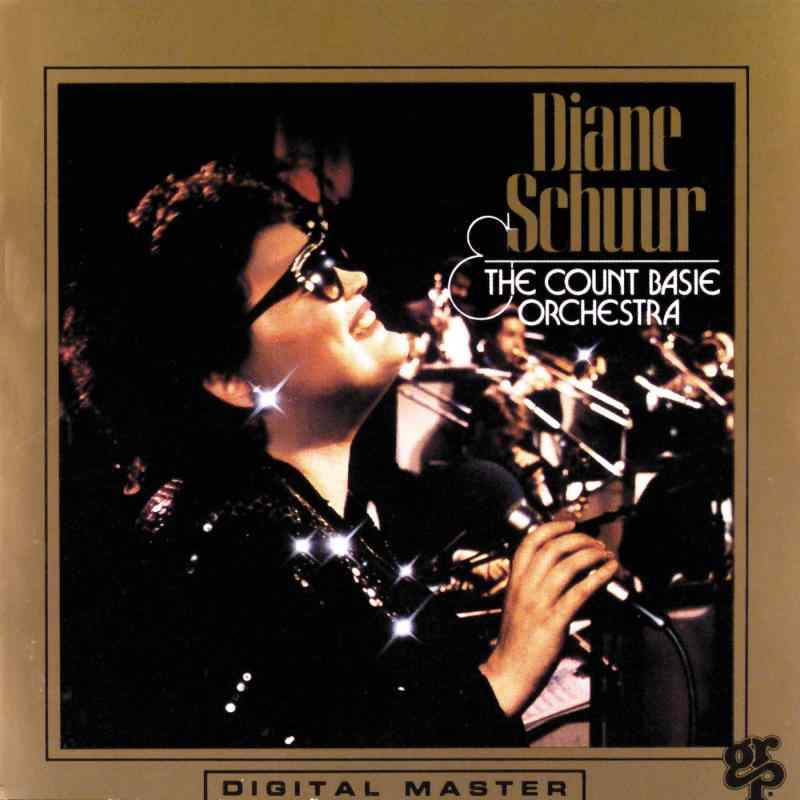 Diane Schuur &amp; Count Basie Orchestra