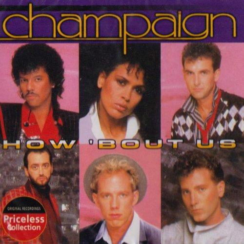 CHAMPAIGN How'Bout Us