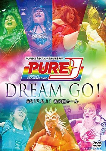 【中古】PURE‐J女子プロレス旗揚げ記念興行~DREAM GO 