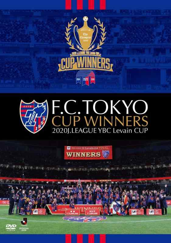 【中古】F.C.TOKYO CUP WINNERS -2020J.LEAGUE YBC Levain CUP- DVD