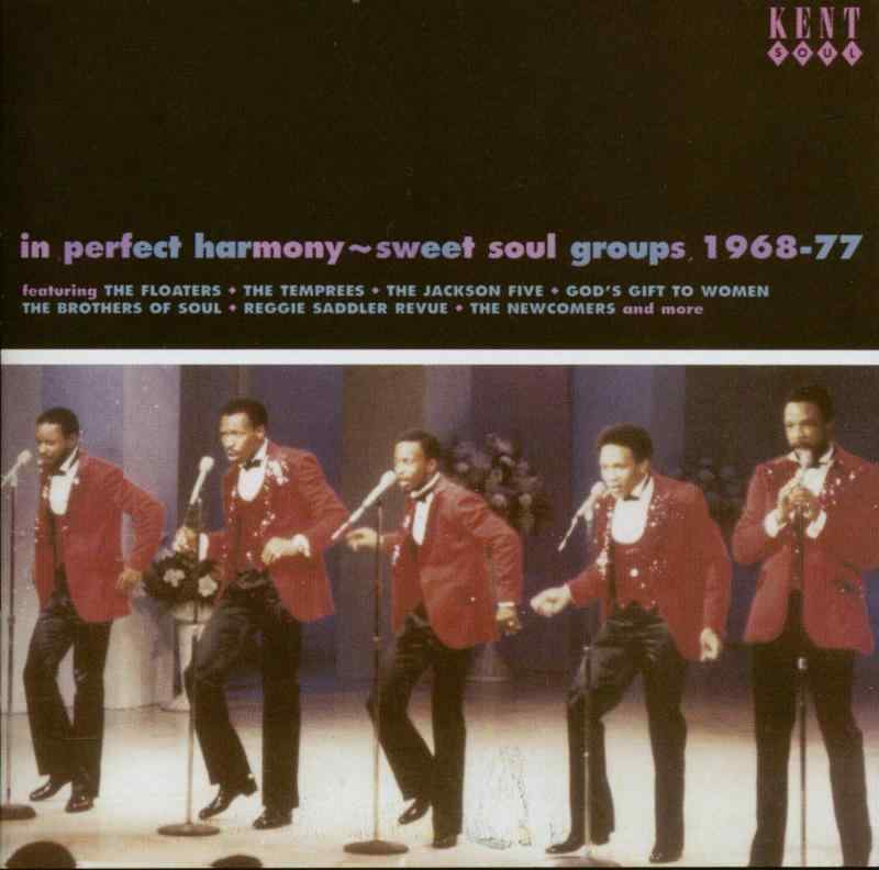 In Perfect Harmony Sweet Soul Groups 1968-77
