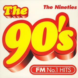 【中古】The 90’s The Nineties-FM No.1 Hits-