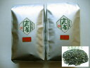 送料無料！煎茶（荒茶）特選 1Kg(500gX2)低酸素パック