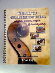 THE ART OF VIOLIN RETOUCHING 2nd Edition