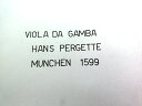 Drawing Viola da Gamba HANS PERGETTE MUNCHEN 1599 紙面サイズ 約　89 cm　X　223cmm