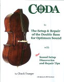 Coda to The Setup & Repair of the Double Bass